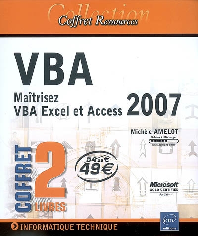 VBA : maîtrisez VBA Excel et Access 2007