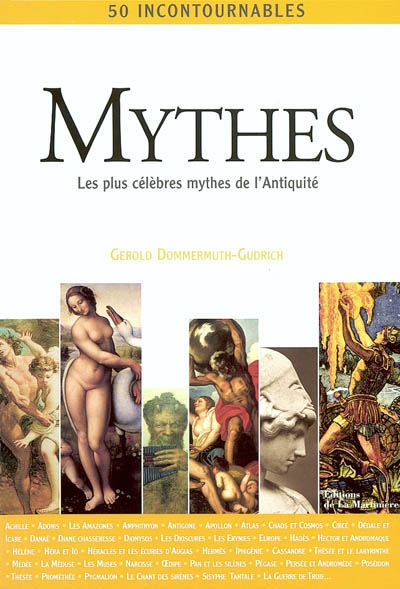 Mythes : les plus célèbres mythes de l'Antiquité