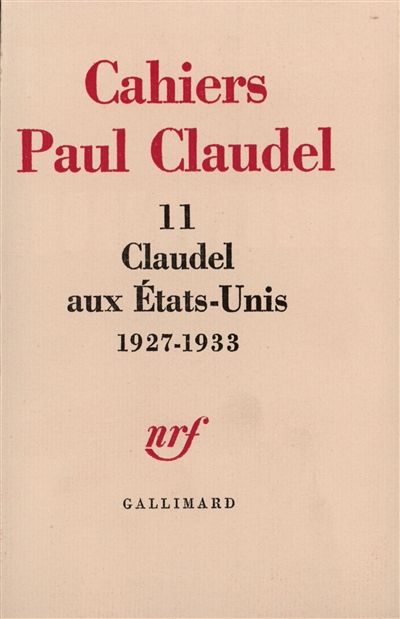 Claudel aux Etats-Unis : 1927-1933