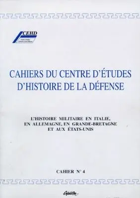 L'histoire militaire en Italie, en Allemagne, en Grande-Bretagne et aux Etats-Unis