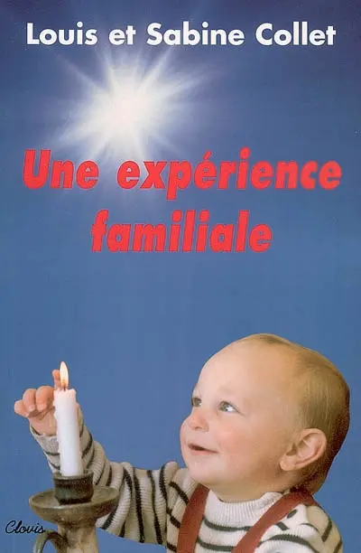 Une expérience familiale