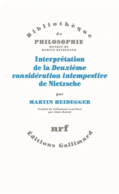 Interprétation de la Deuxième considération intempestive de Nietzsche