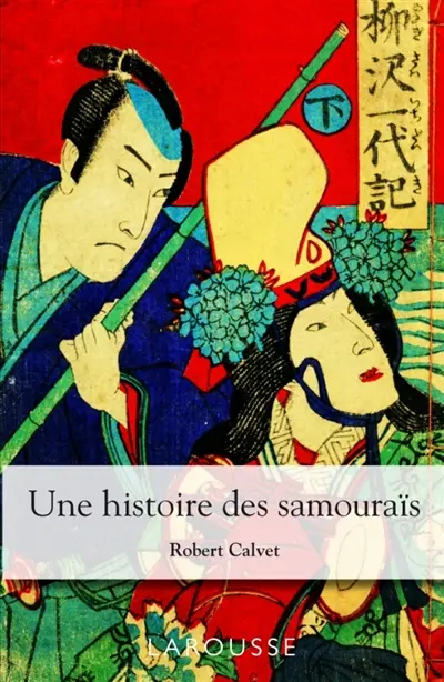 Une histoire des samouraïs