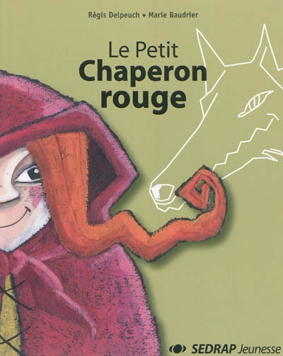 Le Petit Chaperon rouge