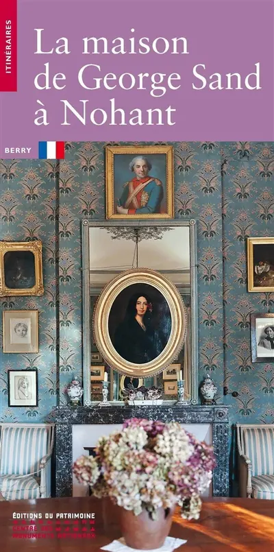 La maison de George Sand à Nohant