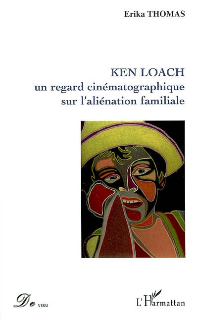 Ken Loach, un regard cinématographique sur l'aliénation familiale
