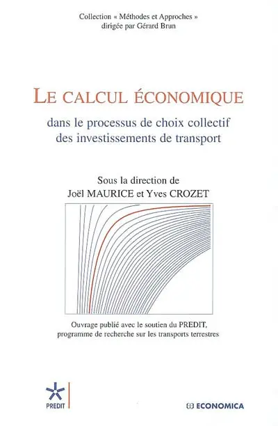Le calcul économique dans le processus de choix collectif des investissements de transport