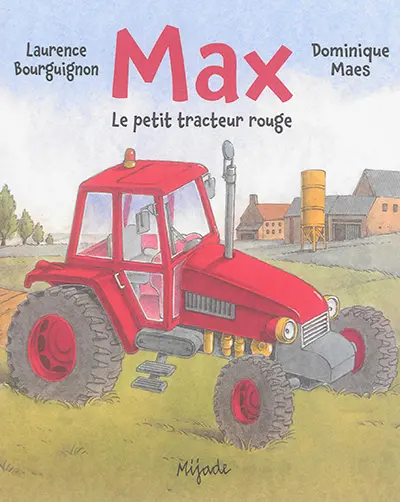 Max, le petit tracteur rouge