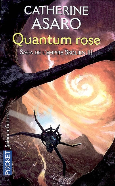 Saga de l'Empire skolien. Vol. 3. Quantum rose