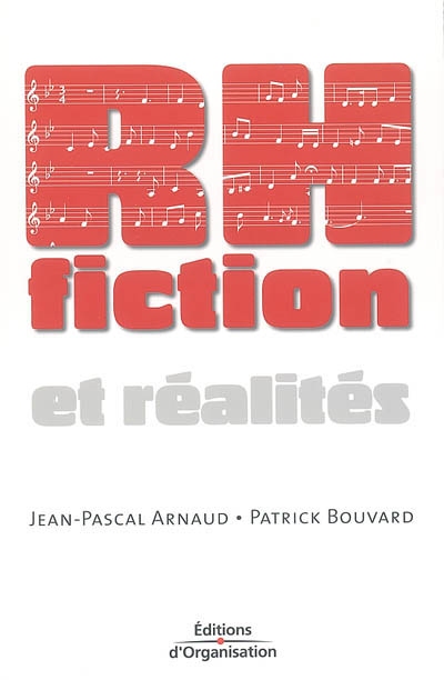RH, fiction et réalités