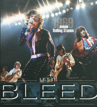 Let it bleed : Les Rolling Stones, Altamont et la fin des sixties