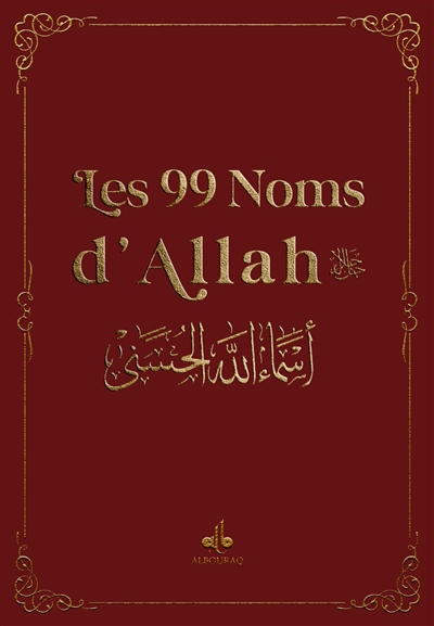 Les 99 noms d'Allah : bordeaux