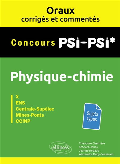 Physique chimie concours PSI-PSI* : X, ENS, Centrale-Supélec, Mines-Ponts, CCINP