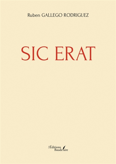 Sic erat