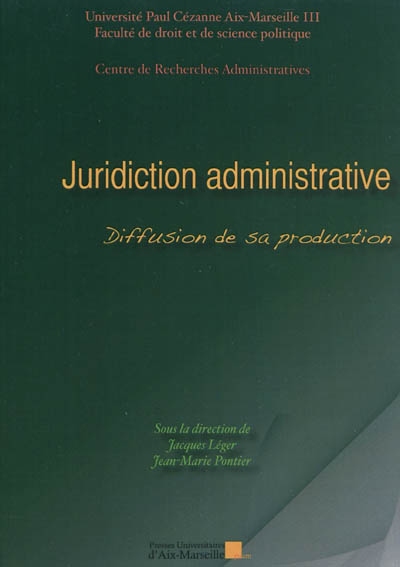 Juridiction administrative : diffusion de sa production