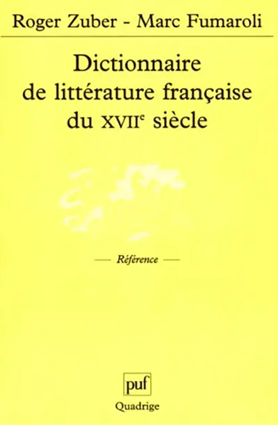 Dictionnaire de littérature française du XVIIe siècle