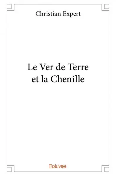 Le ver de terre et la chenille