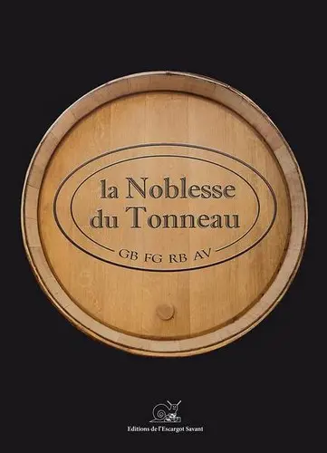 La noblesse du tonneau