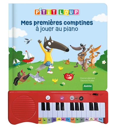 p'tit loup : mes premières comptines à jouer au piano