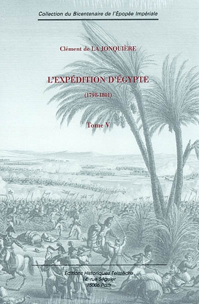 L'expédition d'Egypte : 1798-1801. Vol. 5