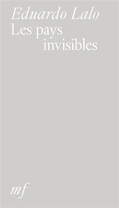 Les pays invisibles