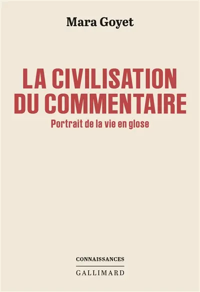 La civilisation du commentaire