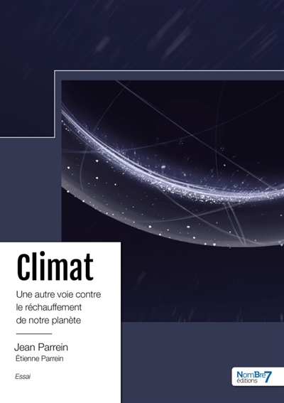 Climat : Une autre voie contre le réchauffement de notre planète ?