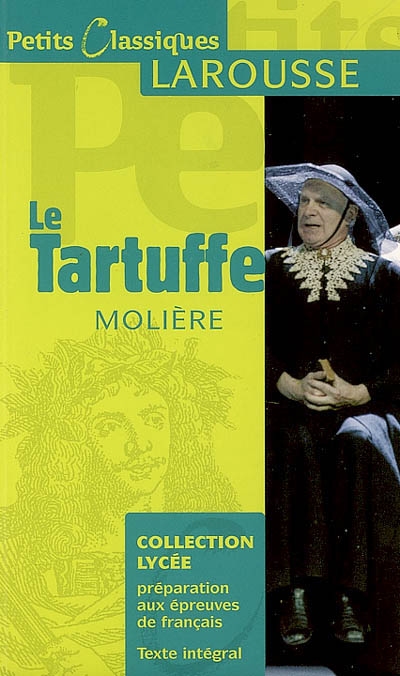 Le Tartuffe ou L'imposteur : comédie