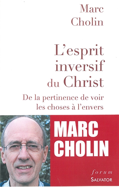 L'esprit inversif du Christ...