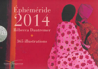 Ephéméride Rébecca Dautremer 2014