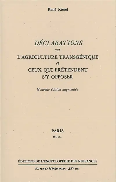 Déclarations sur l'agriculture transgénique et ceux qui prétendent s'y opposer