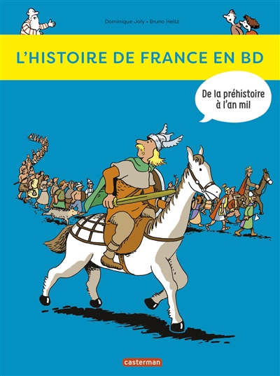 L'histoire de France en Bd : de la préhistoire à l'an mil !