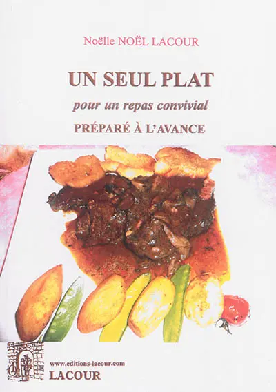 Un seul plat pour un repas convivial préparé à l'avance