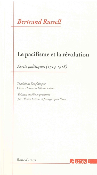 Le pacifisme et la révolution : écrits politiques (1914-1918)