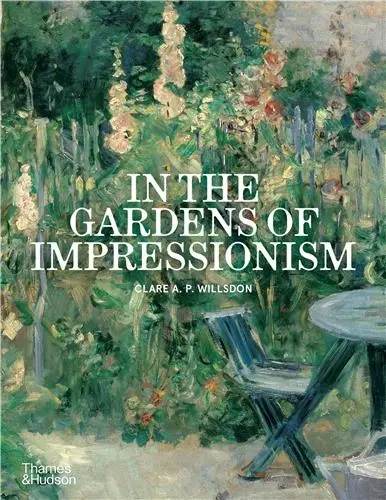 In the Gardens of Impressionism (3rd edition)