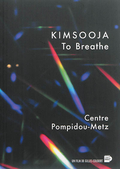 Kimsooja : to breathe