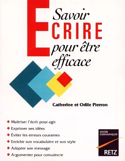 Savoir écrire pour être efficace