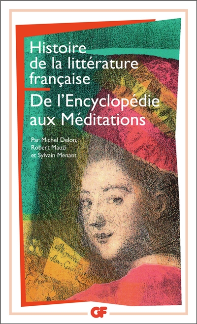 Histoire de la littérature française. Vol. 2. De Villon à Ronsard : XVe-XVIe siècles