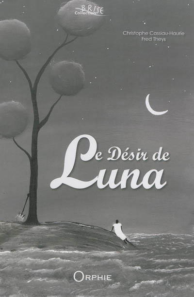 Le désir de Luna