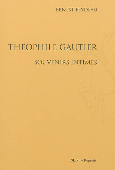 Théophile Gautier, souvenirs intimes