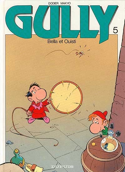 Gully. 5, Bella et Ouisti