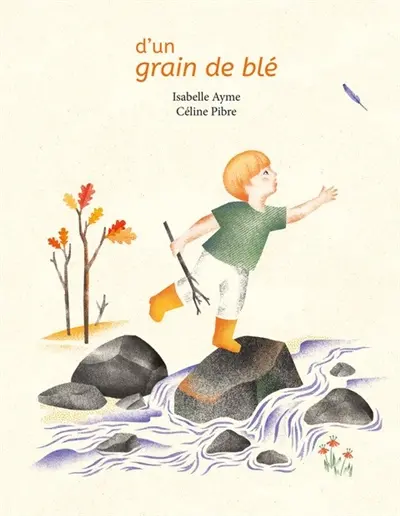 D'un grain de blé