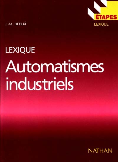 Automatismes industriels : lexique