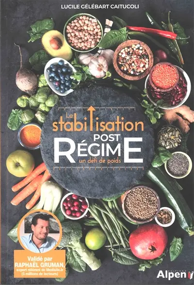 La stabilisation post régime : un défi de poids