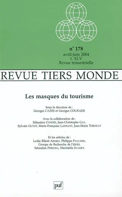 Tiers-monde, n° 178. Les masques du tourisme