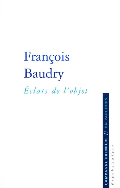 Eclats de l'objet
