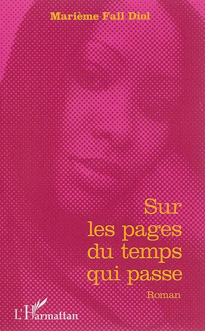 Sur les pages du temps qui passe