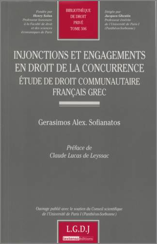 Injonctions et engagements en droit de la concurrence : étude de droit communautaire français grec