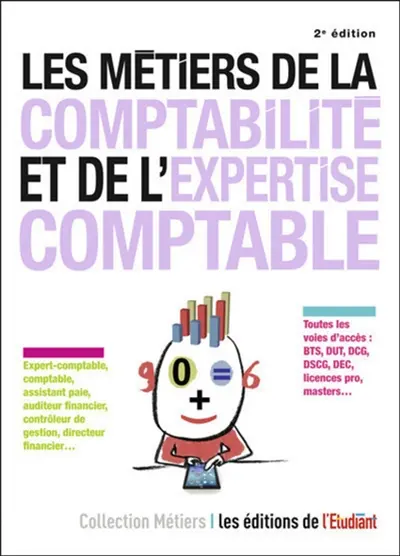 Les métiers de la comptabilité et de l'expertise comptable