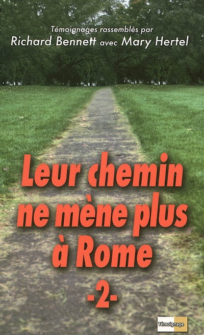 Leur chemin ne mène plus à Rome. Vol. 2